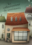 Collectionneur de sentiments (Le)
